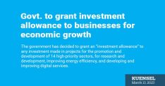 Govt. to grant investment allowance to businesses for economic growth